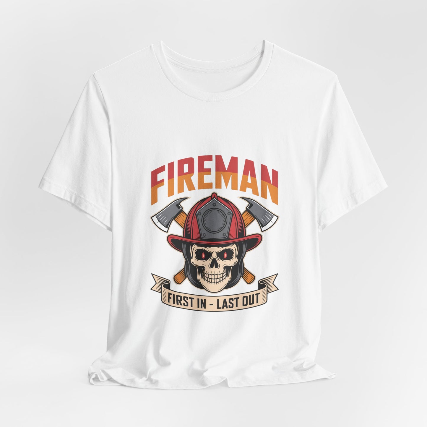 Fireman Skull Tee - "First In - Last Out" Firefighter T-Shirt